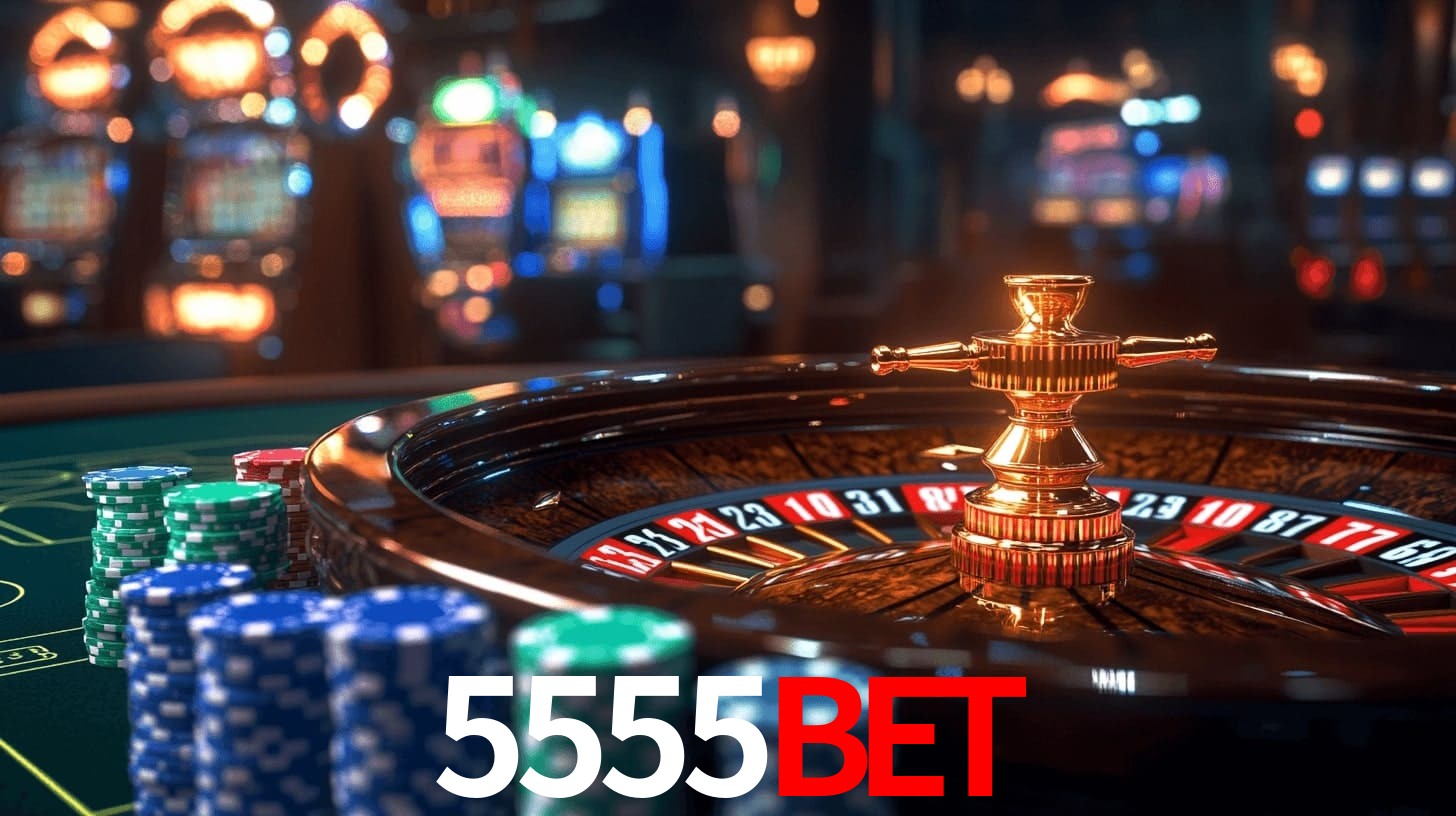 5555bet: Jogos de Caça-Níqueis-Altas Recompensas, Roleta-Velocidade, Blackjack-Desafios Máximos